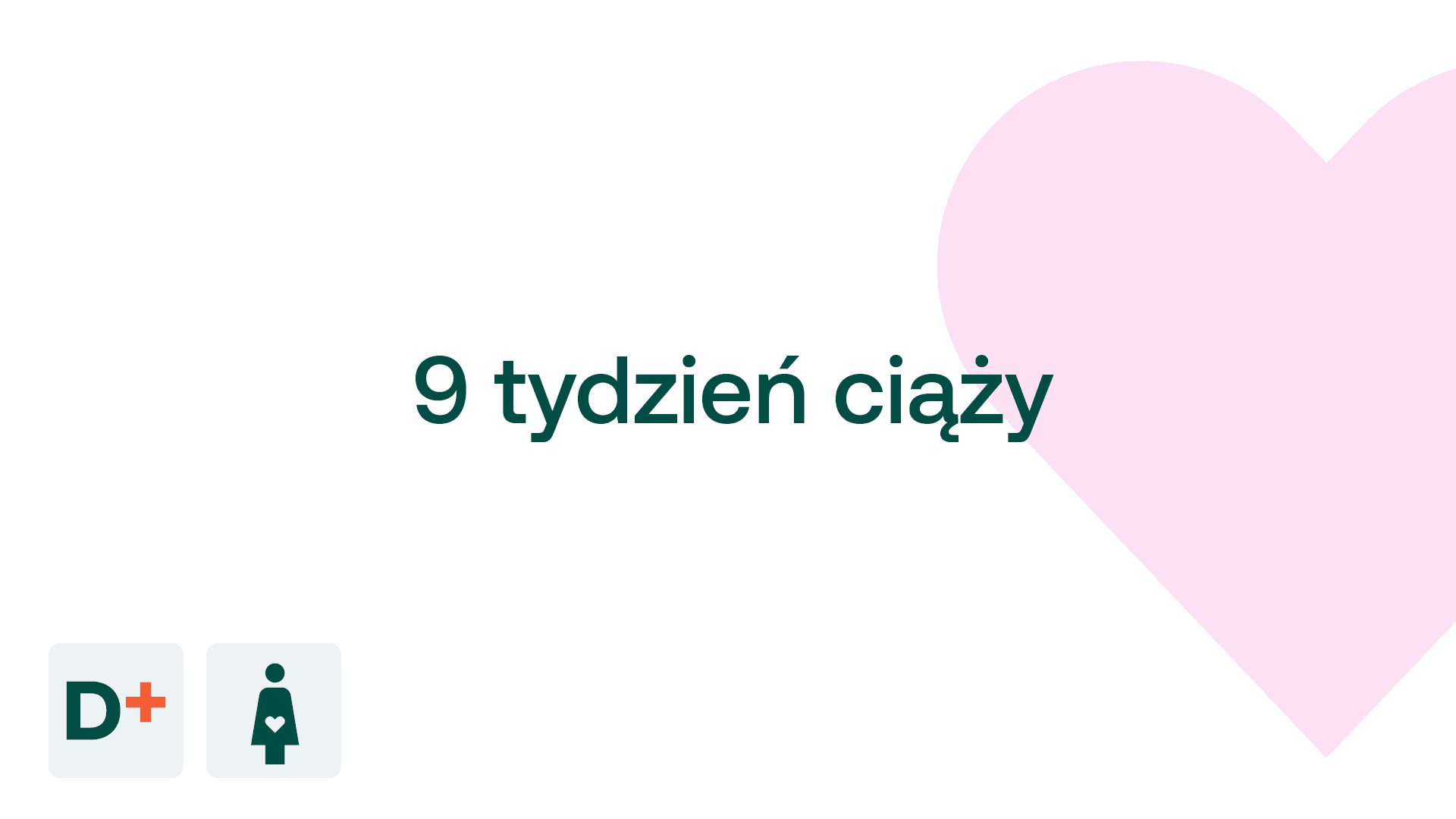 9 tydzień ciąży