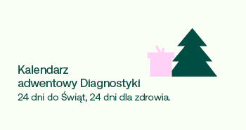 kalendarz adwentowy Diagnostyki 24 dni do świąt 24 dni dla zdrowia